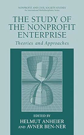 The Study of Nonprofit Enterprise Theories and Approaches 1st Edition PDF