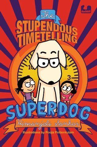 The Stupendous Timetelling Superdog Epub