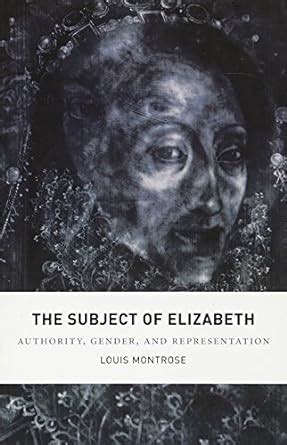 The Subject of Elizabeth Authority Reader