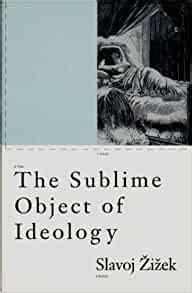The Sublime Object of Ideology Phronesis PDF