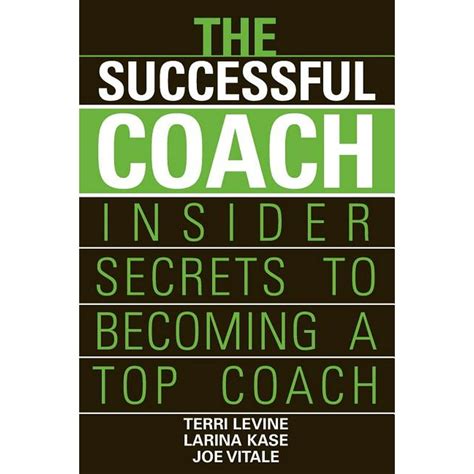 The Successful Coach Insider Secrets to Becoming a Top Coach PDF