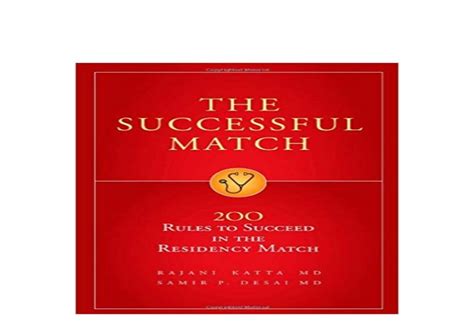 The Successful Match: 200 Rules to Succeed in the Residency Match Ebook Epub