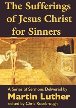 The Sufferings of Jesus Christ for Sinners Doc