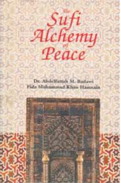 The Sufi Alchemy of Peace Kindle Editon