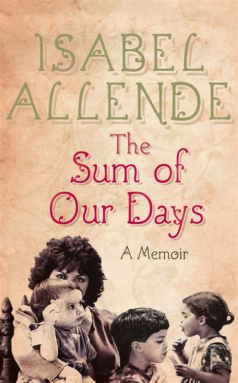 The Sum of Our Days A Memoir Epub