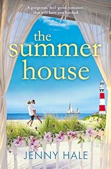 The Summer House A gorgeous feel good romance that will have you hooked PDF