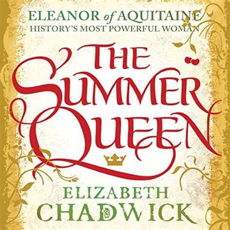 The Summer Queen A Novel of Eleanor of Aquitaine Kindle Editon