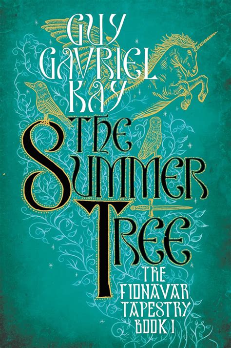 The Summer Tree Fionavar Tapestry Reader