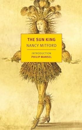The Sun King New York Review Books Classics Reader