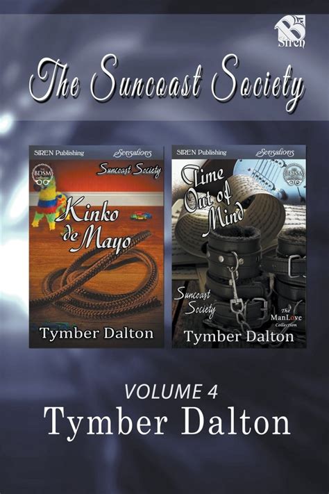 The Suncoast Society Volume 4 Kinko de Mayo Time Out of Mind The BDSM Collection Siren Publishing Sensations Epub