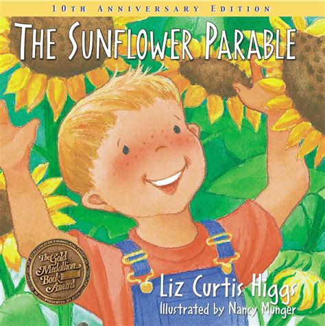 The Sunflower Parable Special 10th Anniversary Edition Parable Series