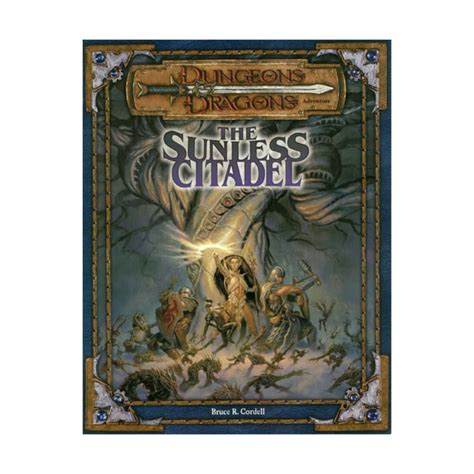 The Sunless Citadel Dungeons and Dragons Adventure 3rd Edition Kindle Editon