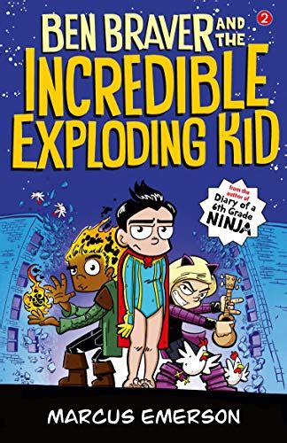 The Super Life of Ben Braver The Incredible Exploding Kid Reader