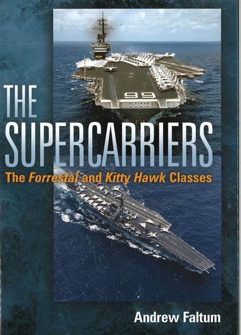 The Supercarriers The Forrestal and Kitty Hawk Classes PDF