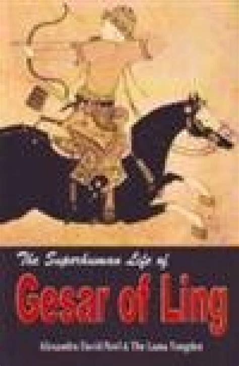 The Superhuman Life of Gesar of Ling PDF