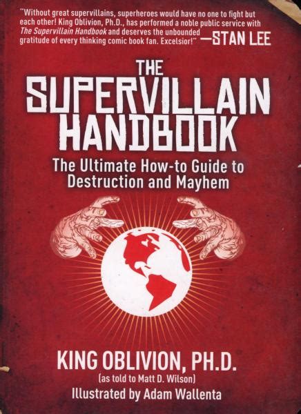 The Supervillain Handbook The Ultimate How-To Guide To Destruction And Mayhem Kindle Editon