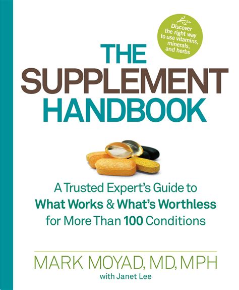 The Supplement Handbook A Trusted Expert s Guide to What Works and What s Worthless for More Than 100 Conditions Kindle Editon