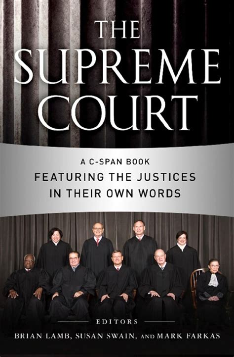 The Supreme Court A C-SPAN Book Featuring the Justices in their Own Words C-Span Books Doc