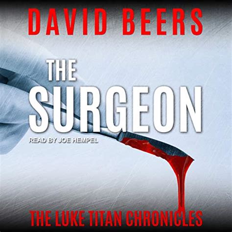 The Surgeon The Luke Titan Chronicles Volume 1 Epub