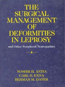 The Surgical Management of Deformities in Leprosy and Other Peripheral Neuropathies PDF