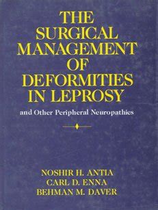 The Surgical Management of Deformities in Leprosy and Other Peripheral Neuropathies PDF