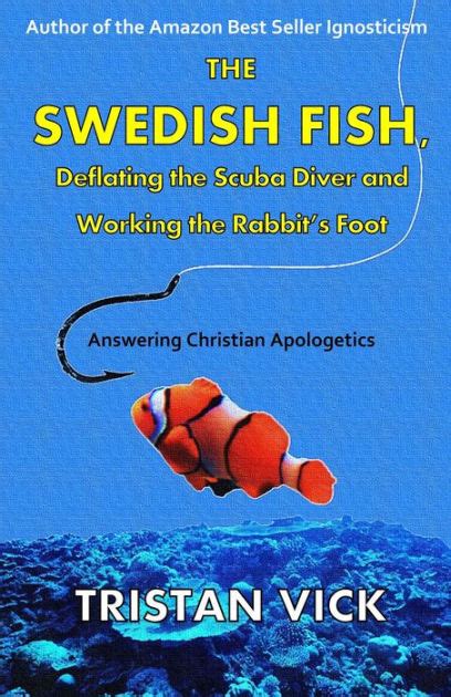 The Swedish Fish Deflating the Scuba Diver and Working the Rabbit s Foot Kindle Editon