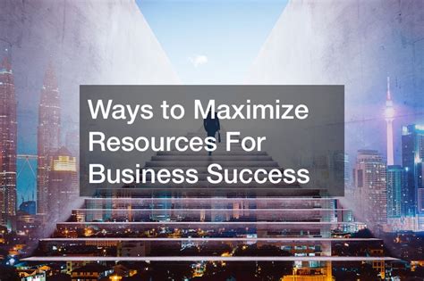 The Sweet 16: A Guide to Maximizing Success for Your Business