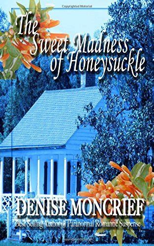 The Sweet Madness of Honeysuckle Haunted Hearts Volume 10 PDF