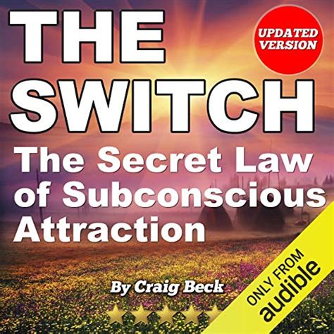 The Switch The Secret Law of Subconscious Attraction PDF