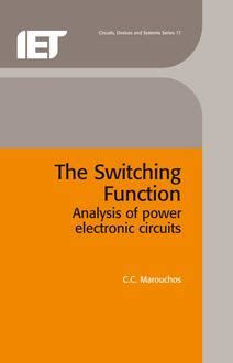 The Switching Function Analysis of power electronic circuits Reader