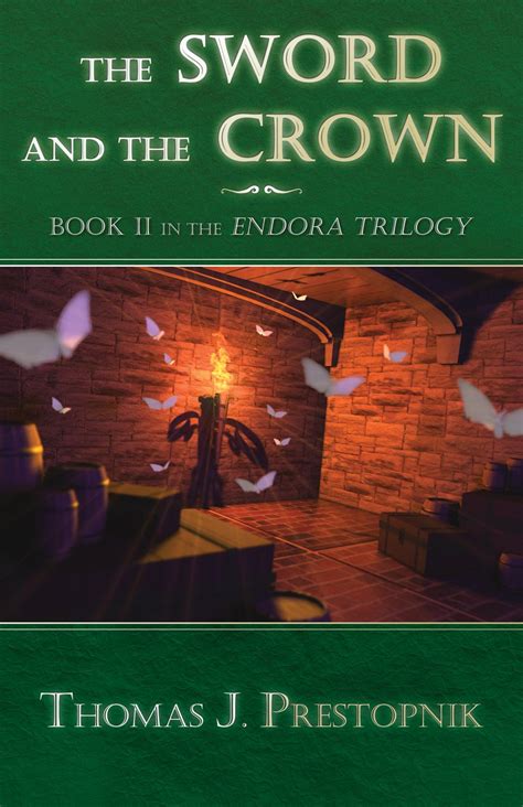 The Sword and the Crown The Endora Trilogy Book 2