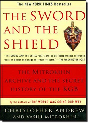 The Sword and the Shield The Mitrokhin Archive and the Secret History of the KGB PDF