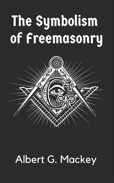 The Symbolism Of Freemasonry Epub