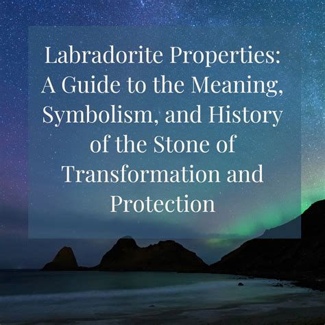 The Symbolism of Labradorite: Mystic Vision VS. Transformation by 2025