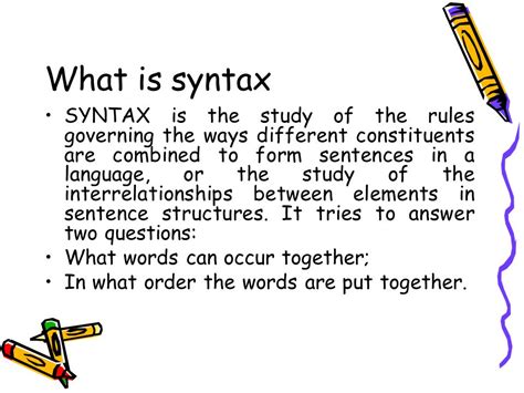 The Symphony of Syntax: Unveiling the System of Rules Governing Permissible Word Order in Sentences