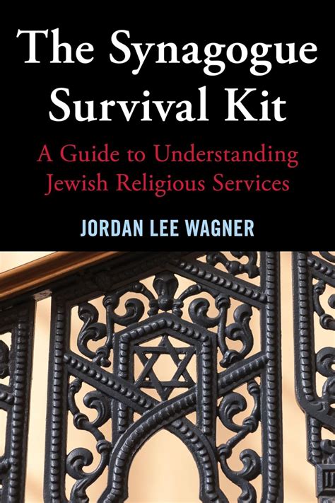 The Synagogue Survival Kit A Guide to Understanding Jewish Religious Services PDF