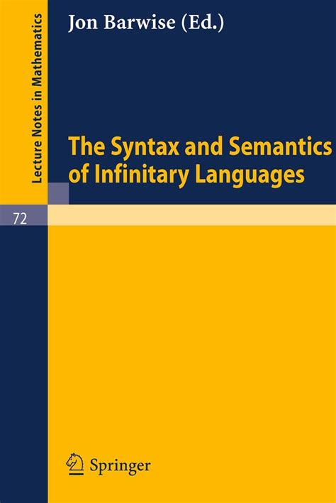 The Syntax and Semantics of Infinitary Languages PDF