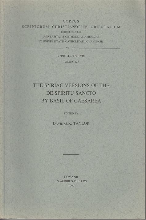 The Syriac Versions of the De Spiritu Sancto by Basil of Caesarea Syr 229 V Corpus Scriptorum Christianorum Orientalium v 2 Doc