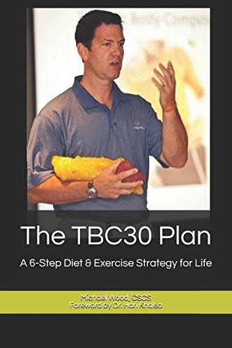 The TBC30 Plan A 6-Step Diet and Exercise Strategy for Life Reader