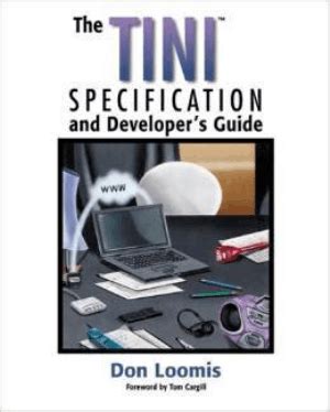The TINI(tm) Specification and Developer&apo Reader