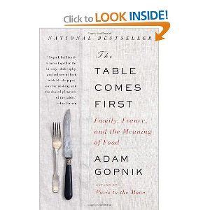 The Table Comes First Family France and the Meaning of Food PDF