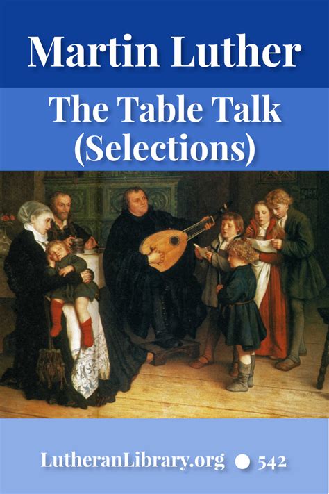 The Table Talk of Doctor Martin Luther Classic Reprint PDF