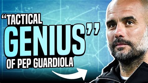 The Tactical Genius of Pep Guardiola