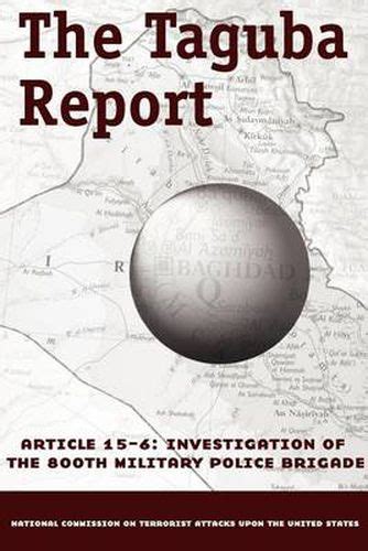 The Taguba Report on Treatment of Abu Ghraib Prisoners in Iraq Kindle Editon