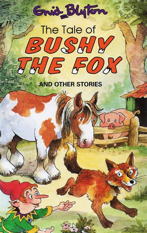 The Tale of Bushy the Fox Epub