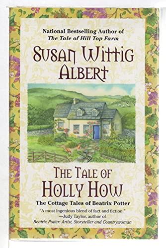 The Tale of Holly How The Cottage Tales of Beatrix Potter Reader