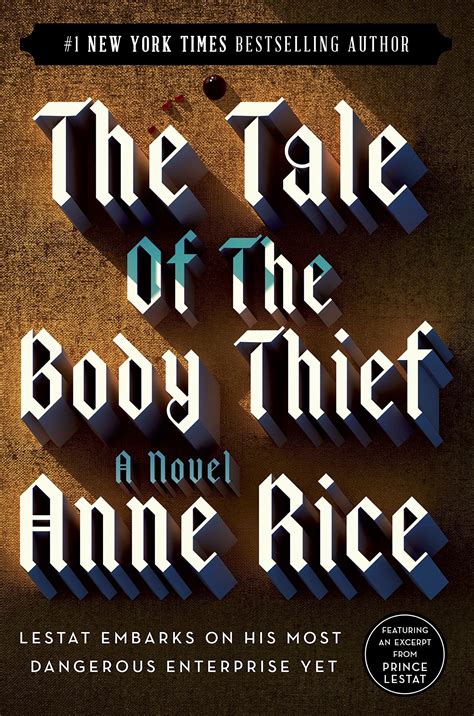 The Tale of the Body Thief (Rice, Anne, Vampire Chronicles, Bk. 4.) Kindle Editon