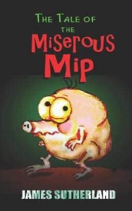 The Tale of the Miserous Mip PDF