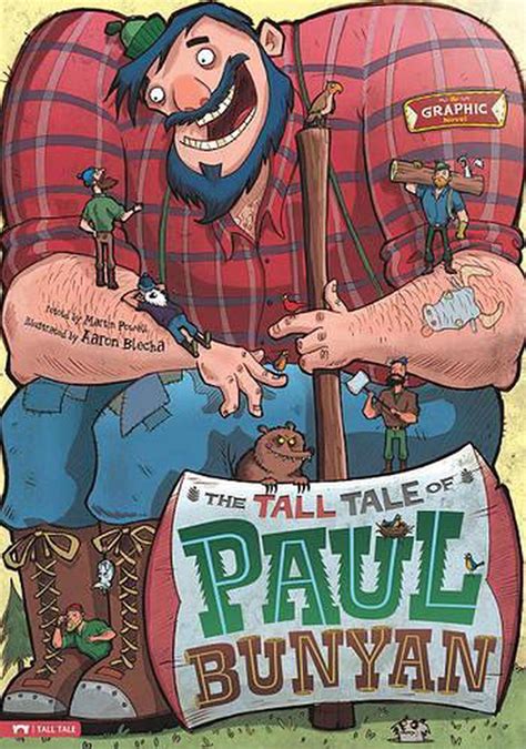 The Tall Tales of Paul Bunyan The Graphic Novel Reader