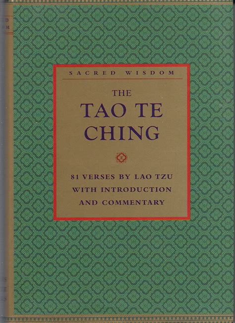 The Tao Te Ching 81 Verses by Lao Tzu with Introduction and Commentary Sacred Wisdom Reader